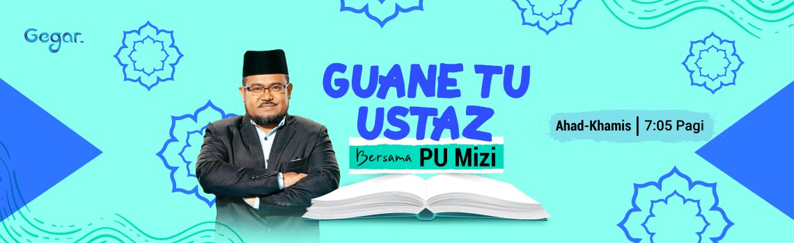 Guane Tu Ustaz Bersama PU Mizi